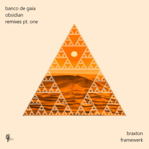 Album Obsidian (Remixes Pt. One) oleh Banco De Gaia