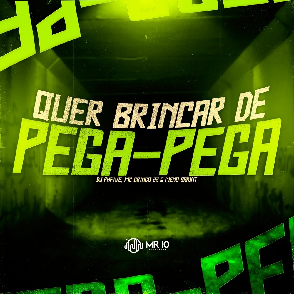 Quer Brincar de Pega - Pega (Explicit)