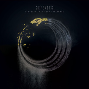 ดาวน์โหลดและฟังเพลง What You Know พร้อมเนื้อเพลงจาก Defences