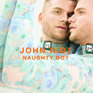 Listen to Naughty Boy song with lyrics from John Riot