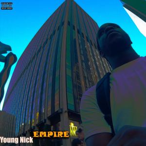 Listen to Empire song with lyrics from Young Nick