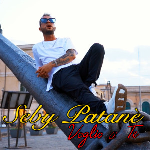 Listen to Voglio a te song with lyrics from Seby Patanè