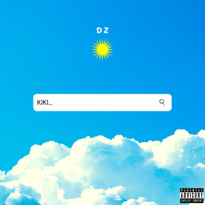 ดาวน์โหลดและฟังเพลง Kiki พร้อมเนื้อเพลงจาก DZ