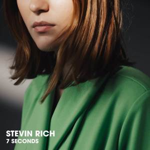 收聽Stevin Rich的7 Seconds歌詞歌曲