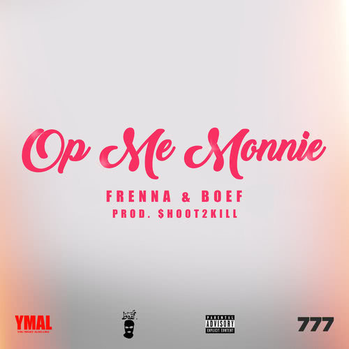 Op Me Monnie (Explicit)