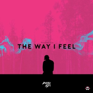 Dustin Miles的專輯The Way I Feel