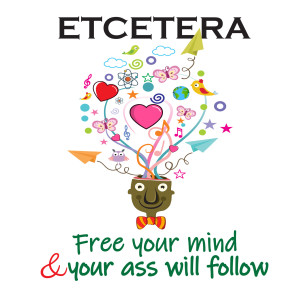 Listen to Free Your Mind and Your Ass Will Follow (Explicit) song with lyrics from ETCETERA