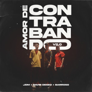 Listen to Amor de Contrabando V2.0 song with lyrics from JDM