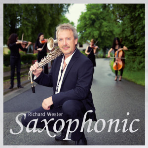 Album Saxophonic oleh Richard Wester