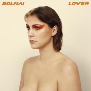 ดาวน์โหลดและฟังเพลง Lover (Explicit) พร้อมเนื้อเพลงจาก Solmai