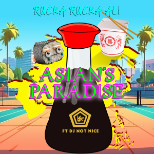 Album Asian's Paradise (Explicit) from Rucka Rucka Ali