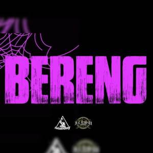 收聽IZLSU HIP HOP的BERENG歌詞歌曲