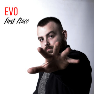 Album First Class (Explicit) oleh EVO
