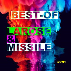 Album Best-of larose & missile (Vol. 2) from Larose