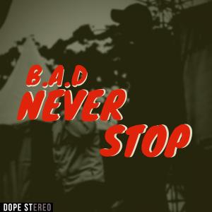 Listen to Never Stop song with lyrics from Bombom