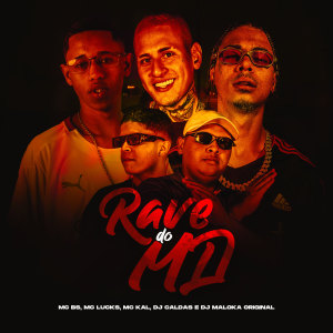 Dengarkan lagu Rave do MD (Explicit) nyanyian MC Lucks dengan lirik