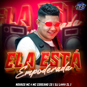 Listen to Ela Está Empoderada song with lyrics from MC Coreano Zs