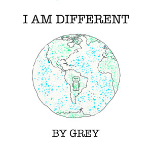 收聽Grey的I Am Different歌詞歌曲