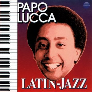 อัลบัม Latin Jazz ศิลปิน Papo Lucca