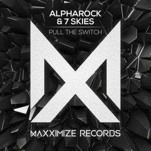 收聽Alpharock的Pull The Switch (Extended Mix)歌詞歌曲