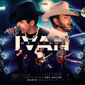 Los Nuevos Del Bajio的專輯Me Llamo Ivan