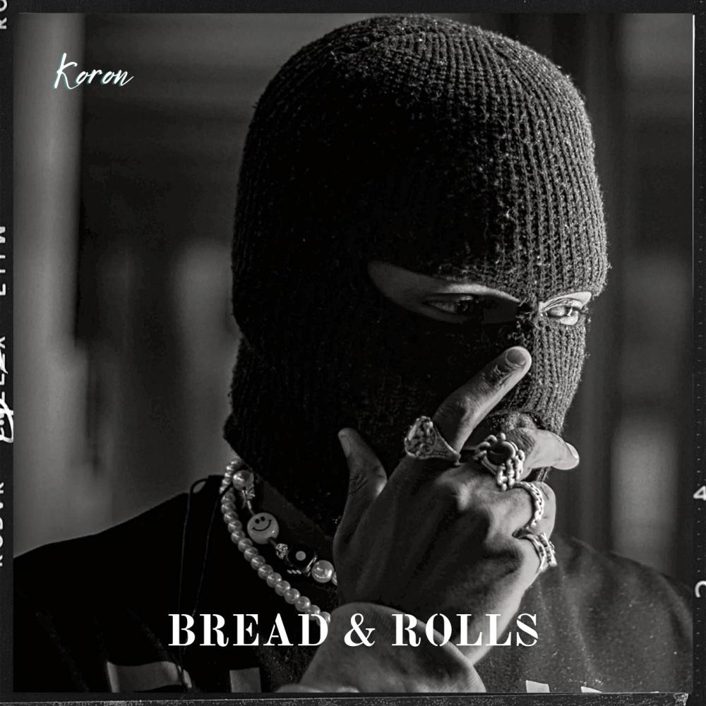 Bread & Rolls (Explicit)