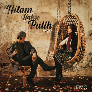 Dengarkan lagu Hitam Saksi Putih nyanyian Haqiem Rusli dengan lirik