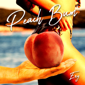 Album Peach Bum (Explicit) from ENY