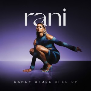 收听RANI的Candy Store歌词歌曲