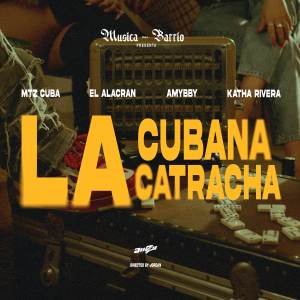 MUSICA PAL BARRIO的專輯La Catracha y la Cubana