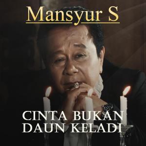 Album Cinta Bukan Daun Keladi from Mansyur S