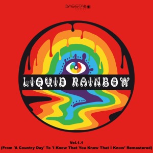 Liquid Rainbow, Vol.1.1 (2020 Remastered) dari Liquid Rainbow