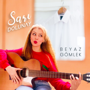 收聽Sara Nawal的Beyaz Gömlek歌詞歌曲