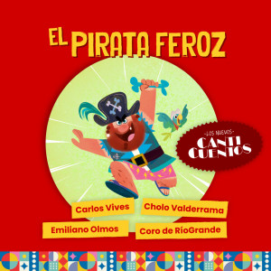 อัลบัม El Pirata Feroz (Los Nuevos Canticuentos) ศิลปิน Carlos Vives