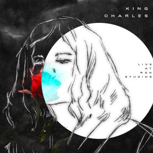 Listen to Freak (Live at Rak Studios) (Explicit) (Live at Rak Studios|Explicit) song with lyrics from King Charles