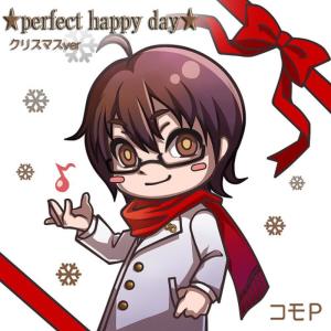 ดาวน์โหลดและฟังเพลง Perfect happy day feat. HATUNE MIKU พร้อมเนื้อเพลงจาก KOMO P