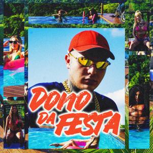 Mc Menor Salim的專輯Dono da Festa (Explicit)