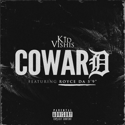 Coward (Explicit)