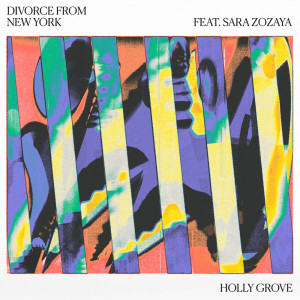 收聽Divorce From New York的Holly Grove歌詞歌曲