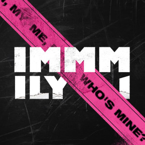 ILY:1的專輯IMMM