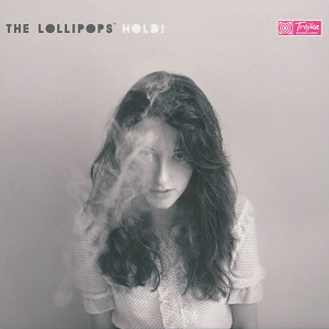 The Lollipops的專輯Hold!