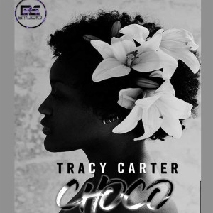 Album Choco (Explicit) from Tracy Carter