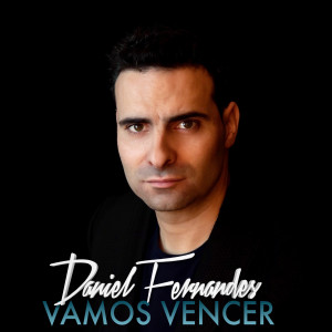 Daniel Fernandes的專輯Vamos Vencer