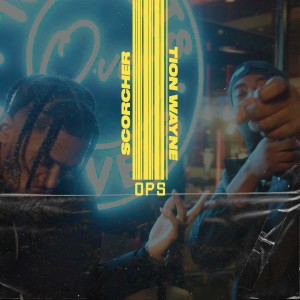 收听Scorcher的Ops (Explicit)歌词歌曲