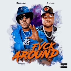 CHEEZE的專輯**** Around (feat. Bynoe) [Explicit]
