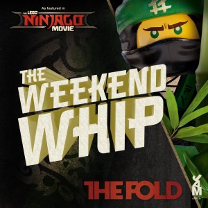 Dengarkan lagu Weekend Whip (Remastered Lego Ninjago Movie Edition) nyanyian The Fold dengan lirik