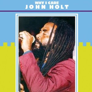 ดาวน์โหลดและฟังเพลง Oh Why พร้อมเนื้อเพลงจาก John Holt