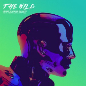 收聽The Wild的Heaven Is A Place On Earth歌詞歌曲