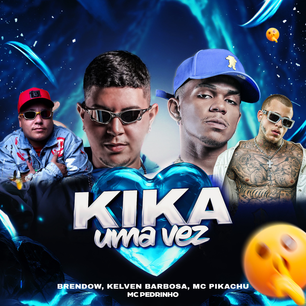 Kika uma Vez (Explicit)