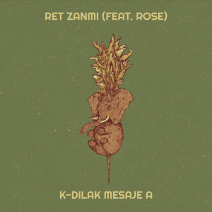 Album Ret Zanmi from K-dilak mesaje a
